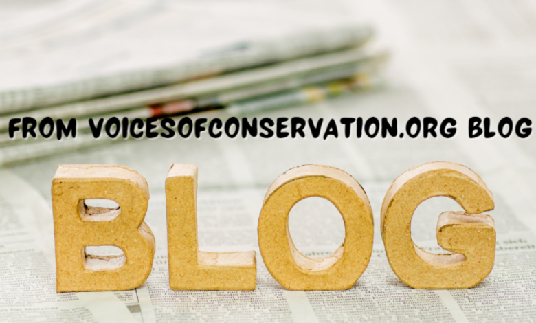 the #voicesofconservation.org blog